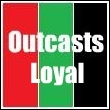 Outcasts Loyal